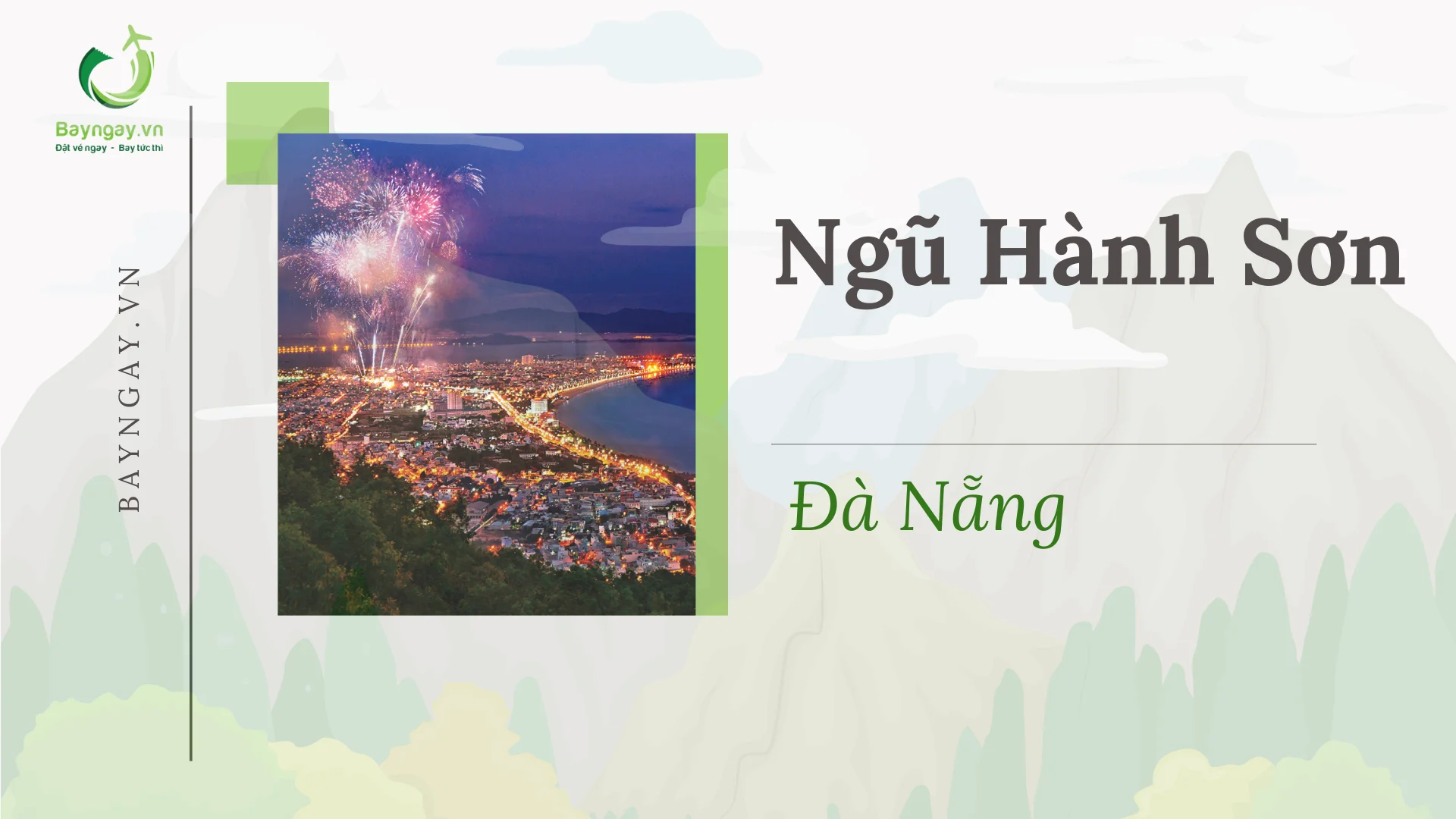Khám Phá Ngũ Hành Sơn – Vẻ Đẹp Hoàn Hảo Của Đà Nẵng