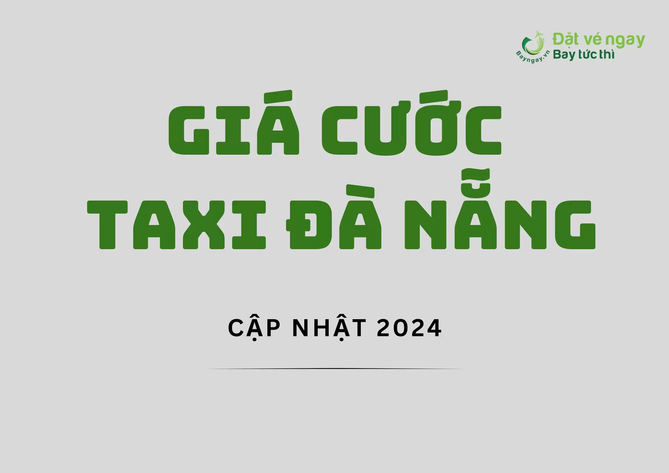 Giá Cước Taxi Đà Nẵng 2024: Những Điều Bạn Cần Lưu Ý